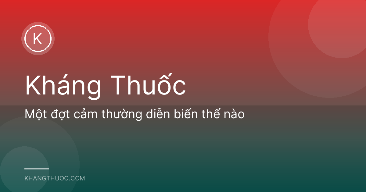 Một đợt cảm thường diễn biến thế nào